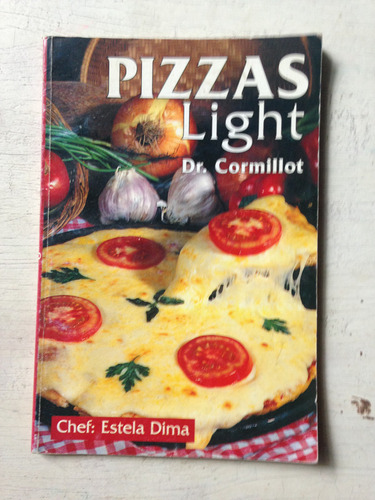 Pizzas Light: Dr. Alberto Cormillot