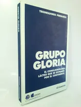 Comprar Grupo Gloria Elconglomerado Lacteo Q Se Expande P Continente