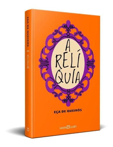 A Relíquia, De Queirós, Eça De., Vol. Na. Editora Martin Claret, Capa Dura Em Português, 2022