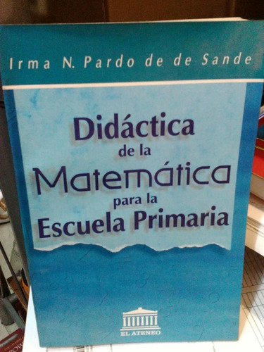 Didactica De La Matematica Para La Escuela Primaria 