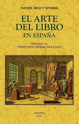 El Libro Del Arte En Espaãâ±a, De Rico Y Sinobas, Manuel. Editorial Maxtor, Tapa Blanda En Español