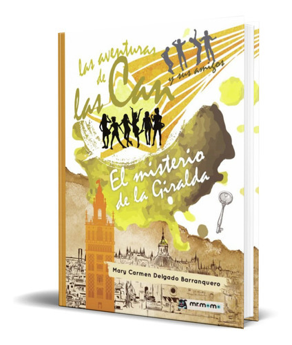 LAS AVENTURAS DE LAS CAN Y SUS AMIGOS., de Mª DE CARMEN DELGADO BARRANQUERO. Editorial Mr. Momo, tapa blanda en español, 2021