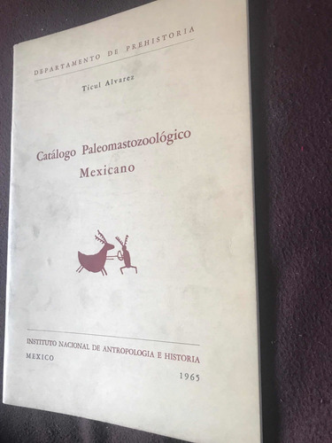 Ticul Alvarez: Catalogo Paleomastozoologico Mexicano (Usado)