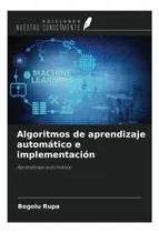 Comprar Libro: Algoritmos De Aprendizaje Automático Y Aprendizaje