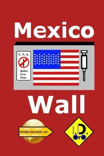 Mexico Wall (russian Edition) (parallel Universe List 131)