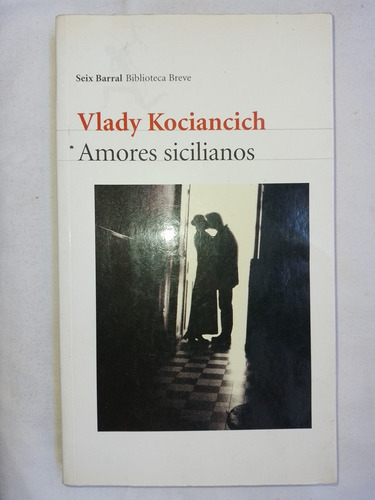 Amores Sicilianos / Kociancich, Vlady