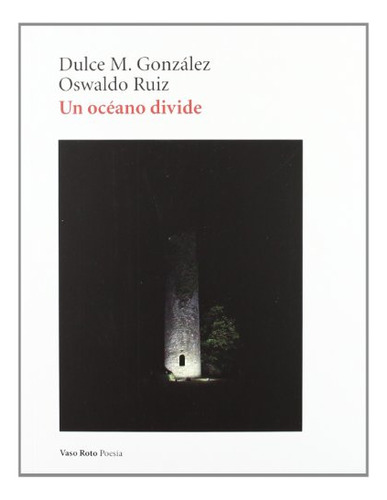 Libro Un Oceano Divide De Gonzalez Dulce M