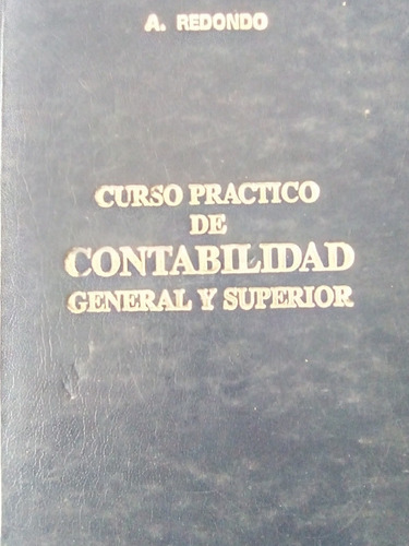 Curso Práctico De Contabilidad Por Ángel Redondo