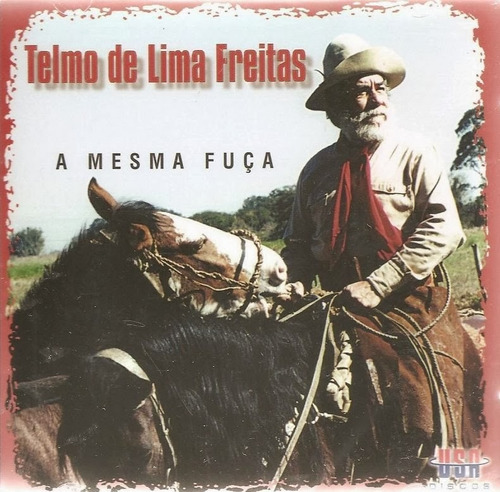 Cd - Telmo De Lima Freitas - A Mesma Fuça