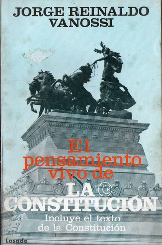 Jorge Vanossi  El Pensamiento Vivo De La Constitucion 