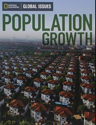 Population Growth - Global Issues (On-Level), de No Aplica. Editorial National Geographic Learning, tapa blanda en inglés internacional, 2014