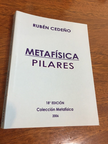 Libro Metafísica: Pilares - 18va Ed. - Rubén Cedeño - Nuevo