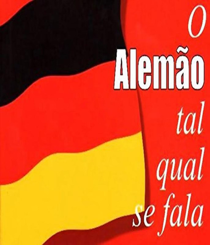 Livro Alemao Tal Qual Se Fala, O