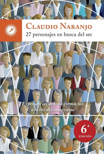 Libro 27 Personajes En Busca Del Ser - Naranjo, Claudio