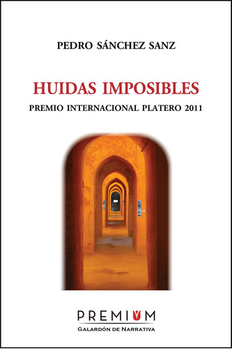 Huidas Imposibles - Sanchez Sanz, Pedro