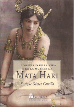 Libro El Misterio De La Vida Y La Muerte De Mata Hari De Get