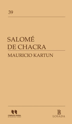 Salome De Chacra, De Kartun, Mauricio. Editorial Losada, Tapa Blanda En Español