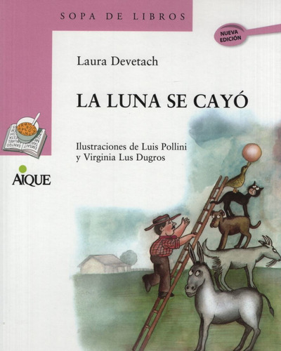 La Luna Se Cayo - Serie Lila (primeros Lectores)