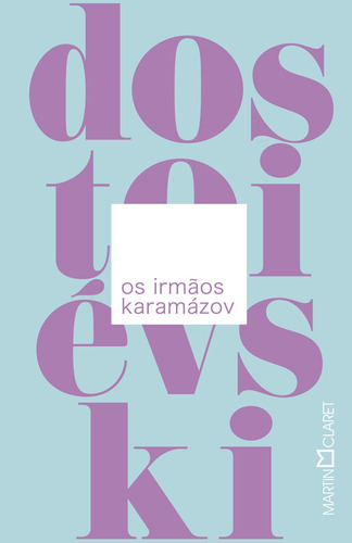 Os irmãos Karamázov, de Dostoievski, Fiódor. Editora Martin Claret Ltda, capa dura em português, 2021