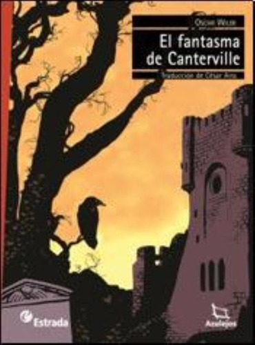 El Fantasma De Canterville (2Da.Edicion) - Azulejos Rojo, de Wilde, Oscar. Editorial Estrada, tapa blanda en español, 2013