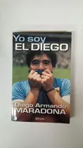 Comprar Yo Soy El Diego - Diego Armando Maradona - Planeta