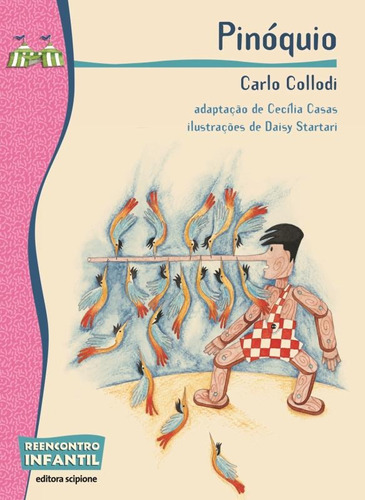 Pinóquio, de Collodi, Carlo. Série Reecontro Infantil Editora Somos Sistema de Ensino, capa mole em português, 2012