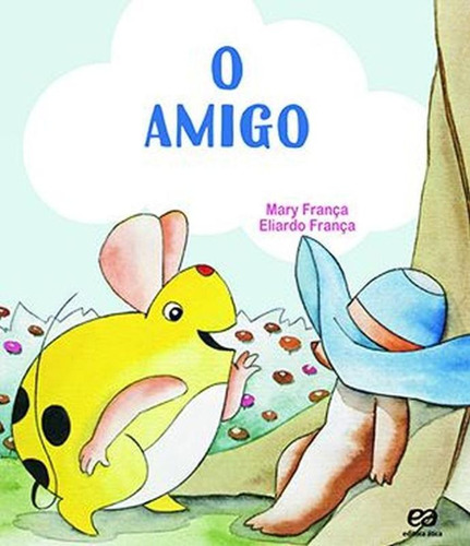 O amigo, de França, Mary. Série Os pingos Editora Somos Sistema de Ensino em português, 2015