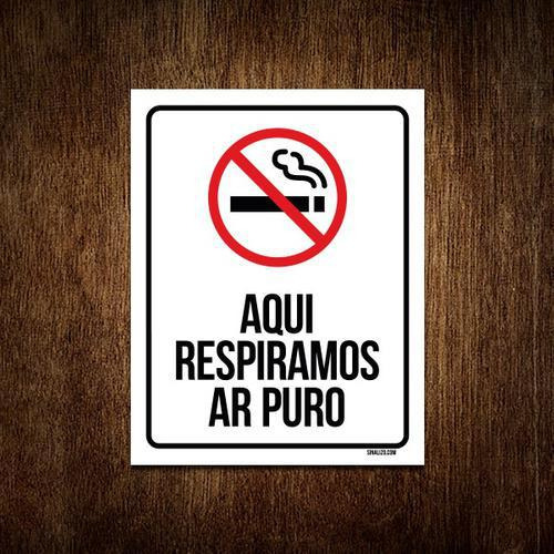 Placa Sinalização Proibido Fumar Respiramos Ar Puro 36x46