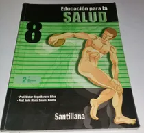 Comprar Libro  Educación Para La Salud 8vo Año Edit. Santillana