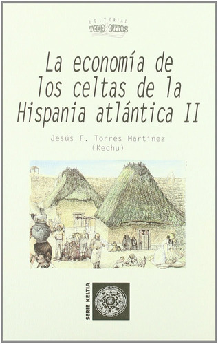 Libro Economia De Los Celtas De La Hispania Atlantica. Ii