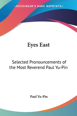 Libro Eyes East: Selected Pronouncements Of The Most Reve...