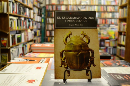 El Escarabajo De Oro Y Otros Cuentos. Edgar Allan Poe.