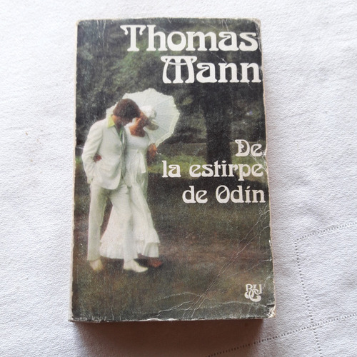 De La Estripe De Odin - Thomas Mann - Luis De Caralt 1975