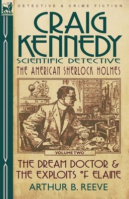 Libro Craig Kennedy-scientific Detective: Volume 2-the Dr...