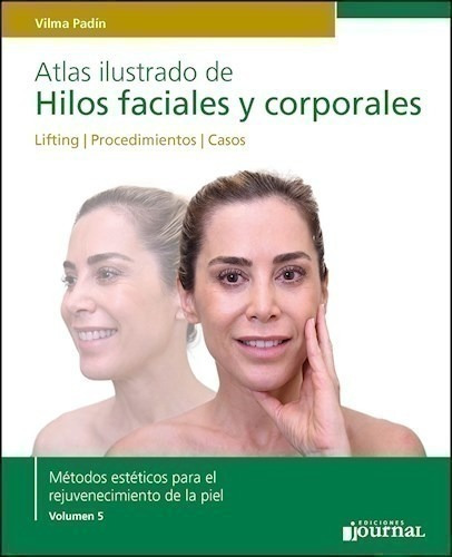 Atlas Ilustrado De Hilos Faciales Y Corporales - Padin, Vil