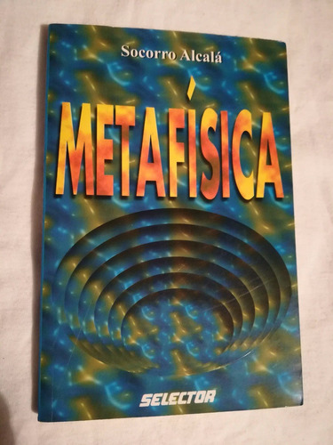 Libro Metafísica, Socorro Alcalá.