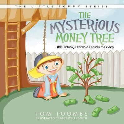 The Mysterious Money Tree - Tom Toombs (paperback)