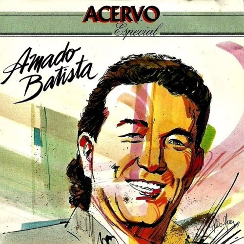 Cd - Amado Batista - Acervo Especial - Lacrado Versão do álbum Acerto especial