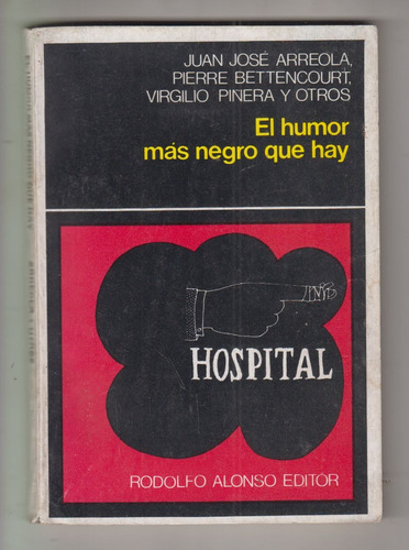 1975 El Humor Mas Negro Arreola Piñera Michaux Vian Otros 