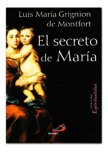 El Secreto De María - Luis María Grignion De Montfort