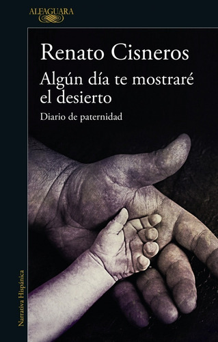 ALGún Día Te Mostraré El Desierto - Renato Cisneros