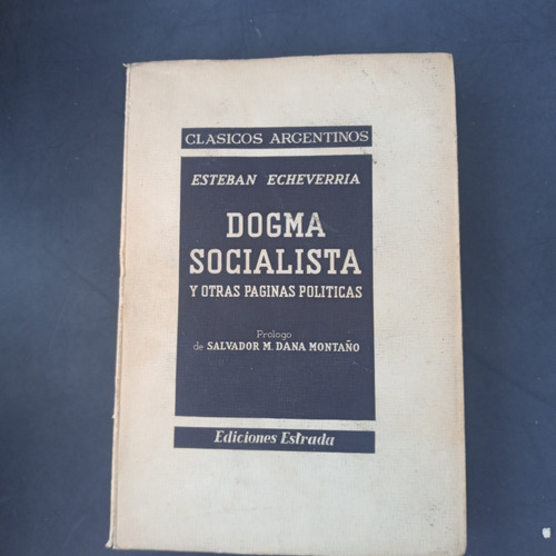 Echeverría - El Dogma Socialista -