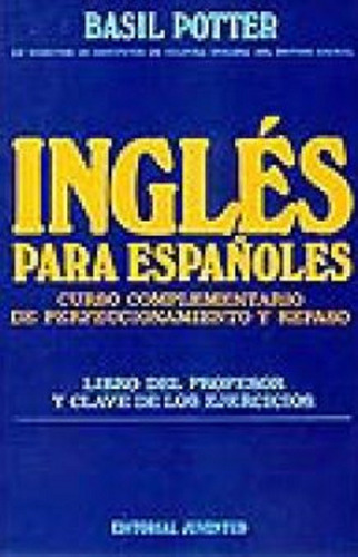 Ingles Para Españoles ( Curso Complementario )