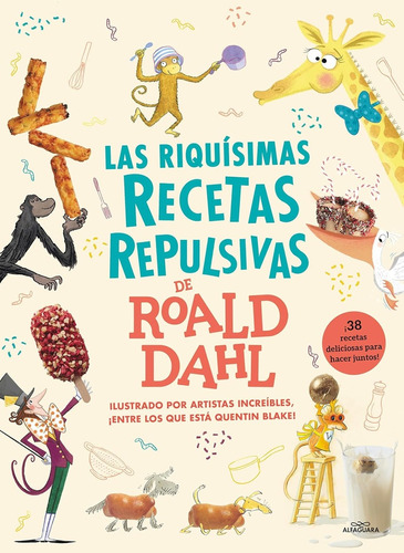 Libro De Cocina Con Roald Dahl, De Roald Dahl. Editorial Alfaguara, Tapa Blanda En Español