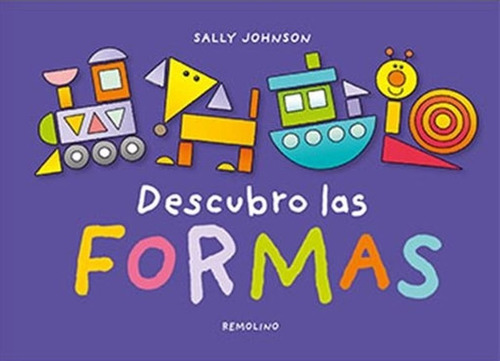 Descubro Las Formas - Sally Johnson