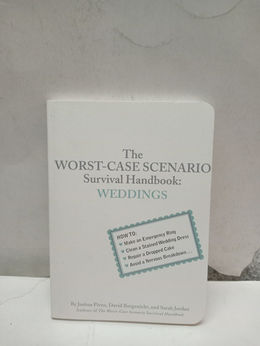 The Worst Case Scenario Survival Handbook : Wedding - 1820 