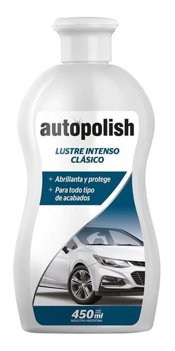 Imagen 1 de 7 de Autopolish Clásico Lustre Intenso Quita Rayones X 450ml