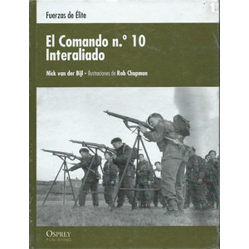 El Comando No 10 Interaliado - Fuerzas De Elite