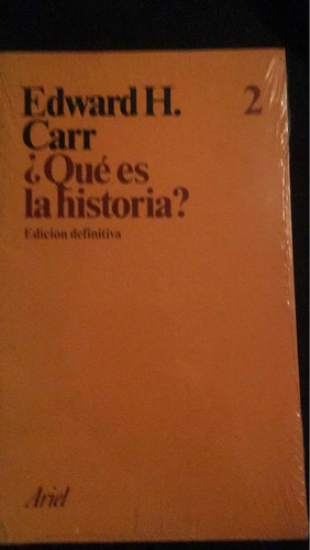 Edgar H. Carr . ¿ Qué Es La Historia?