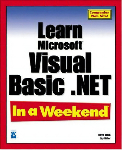 Learn Microsoft Visual Basic.net In A Weekend, De Work. Editorial Kuska Lipman